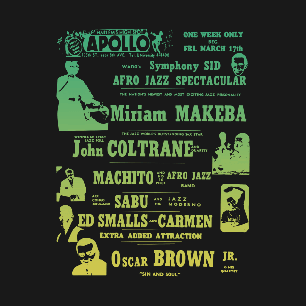 Miriam Makeba, John Coltrane, Oscar Brown live poster by HAPPY TRIP PRESS