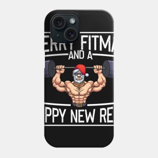 Merry Fitmas And A Happy New Rear Funny Santa Claus Gym Gift T-Shirt Phone Case