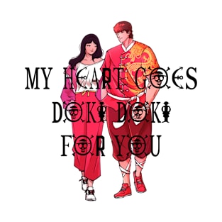 My Heart Goes Doki Doki For You T-Shirt