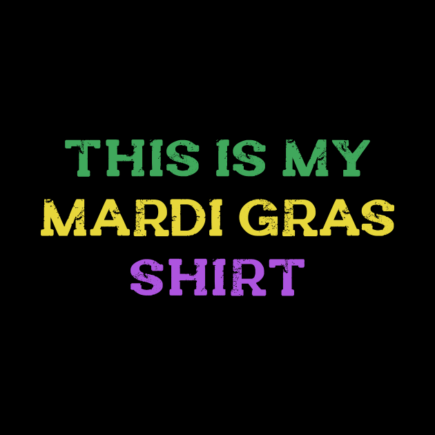 This Is My Mardi Gras Shirt Funny Outfit Men Women Kids by DesignergiftsCie