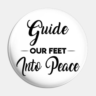 Guide Our Feet Pin