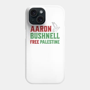 Aaron Bushnell free palestine Phone Case