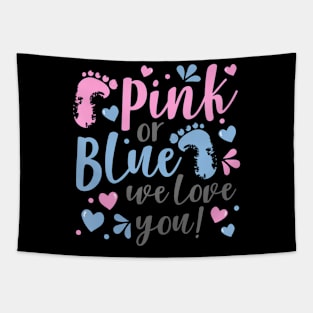 Pink or Blue We Love You Baby Shower Tapestry