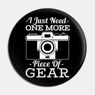 I Just Need One More Piece of Gear! Pin