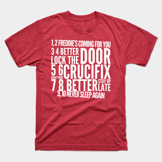 Freddy’s coming for you - Freddys Coming For You - T-Shirt Freddy’s coming for you - Freddys Coming For You - T-Shirt