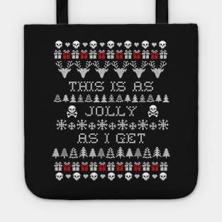 This Is As Jolly As I Get, skeleton ugly Christmas sweater Tote