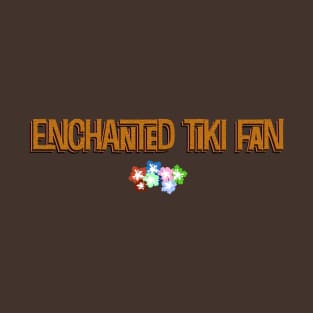 Enchanted Tiki Fan T-Shirt