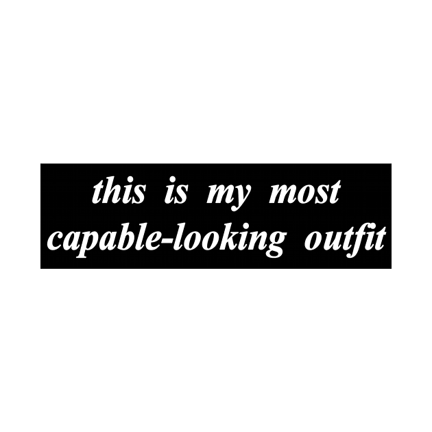 this is my most capeable looking outfit by NotComplainingJustAsking