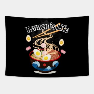 Ramen is Life Shirt - Funny Ramen Tee - Bowl of Ramen Design - Ramen Tee Shirt Tapestry