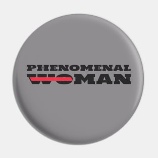 Phenomenal Man Pin