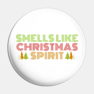 smells like christmas spirit Pin