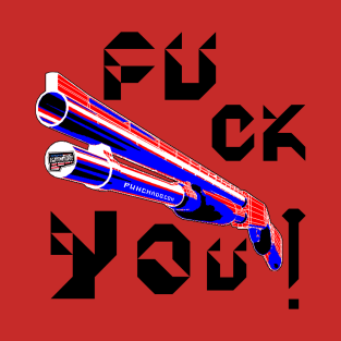 Fuck You, v. Black Text T-Shirt