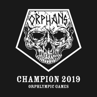 orphlympic champ T-Shirt