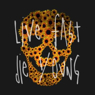 Live Fast Die Young T-Shirt