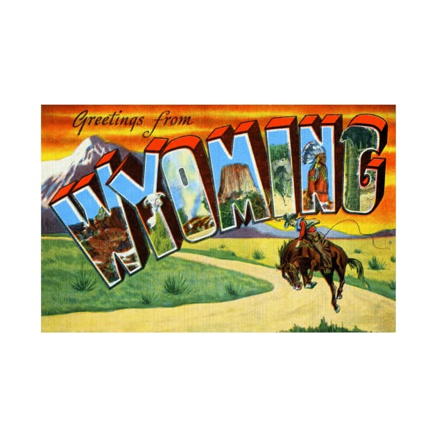 Greetings from Wyoming - Vintage Large Letter Postcard by Naves