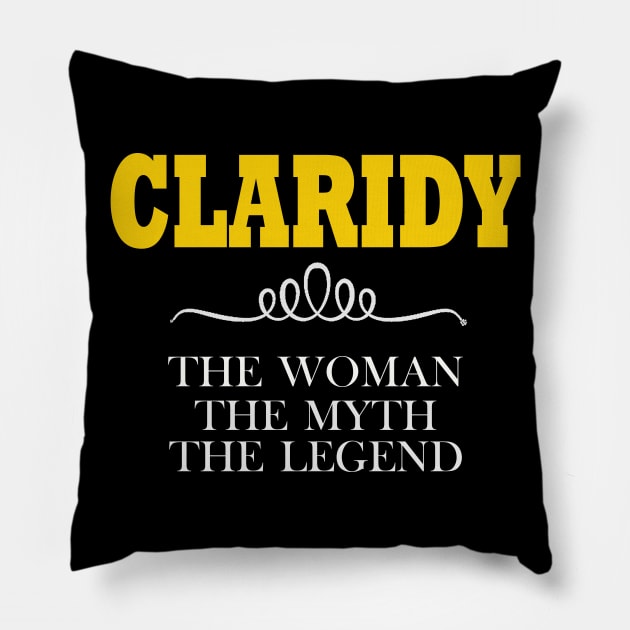 CLARIDY The Woman The Myth The Legend Pillow by Thai Quang