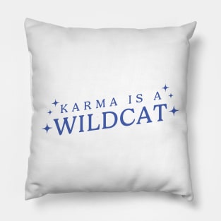 Karma Is A Wildcat - Blue Pillow