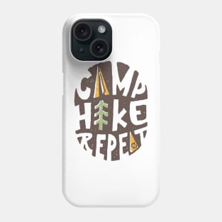 Camp Hike Repeat Phone Case