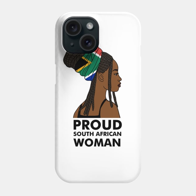 Proud South African Woman, South Africa Flag Phone Case by dukito