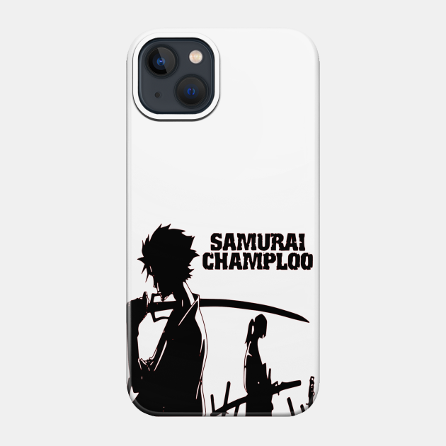 Samurai Champloo Mugen and Jin Battlecry - Samurai Champloo - Phone Case