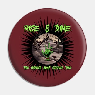 Rise & Dine Graphic Pin