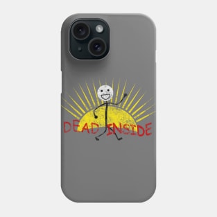 Dead Inside Phone Case