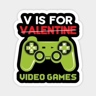 V Is For Video Games Funny Valentines Day Gamer Magnet