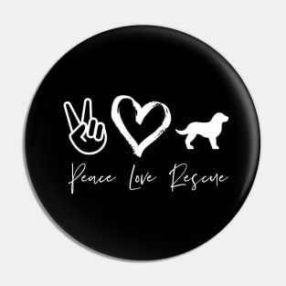 Peace Love Rescue Pin