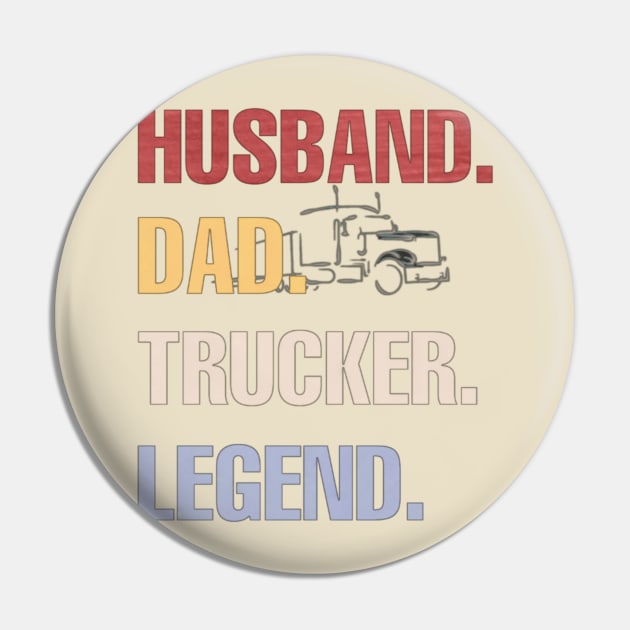 husband dad trucker legend Pin by ZIID ETERNITY