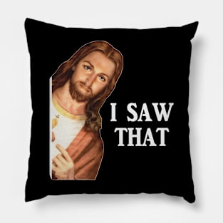 Jesus Meme I Saw That Pillow