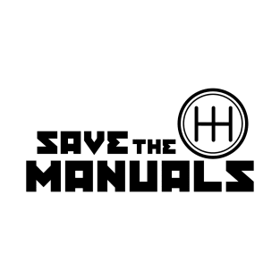 Save the Manuals T-Shirt