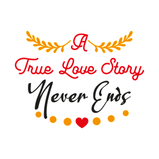 True Love Story T-Shirt