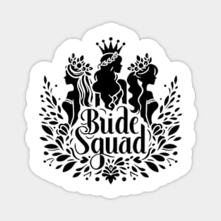 Bride Squad Magnet