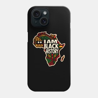 I Am Black History - Black Justice Phone Case