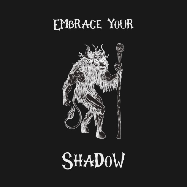 Embrace your Shadow by Outlandish Tees