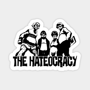 The Hateocracy Magnet