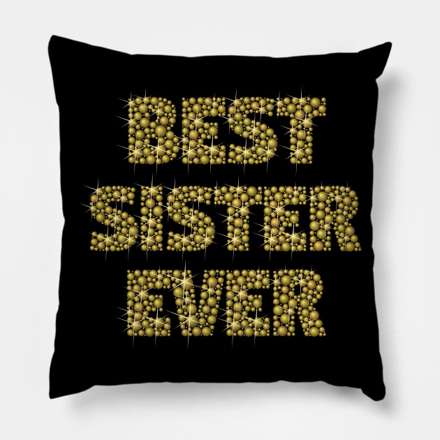 Best Sister Ever Pillow by DragonTees