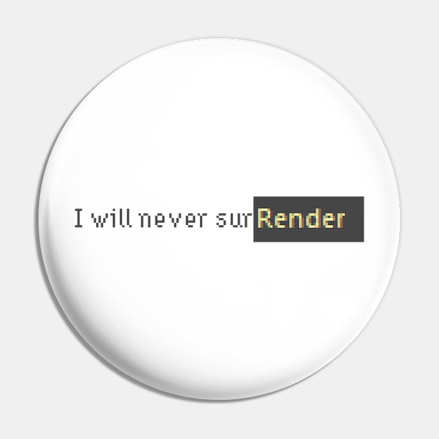 I will never surrender Pin by Punchypot