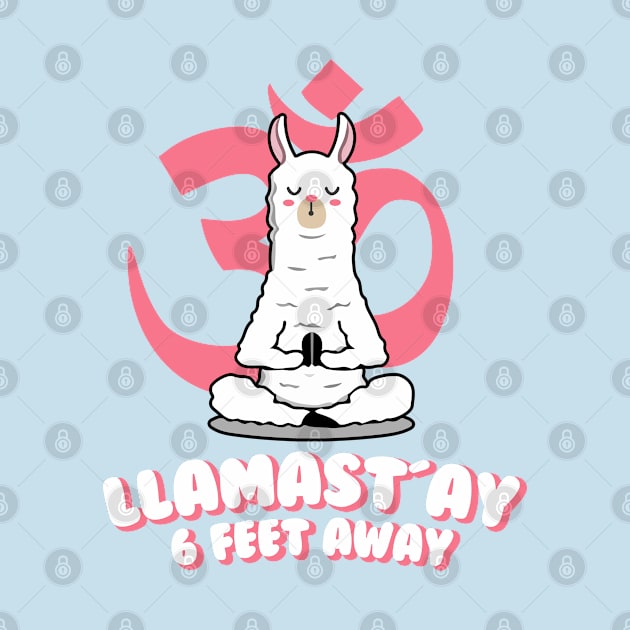 llamastay 6 feet away by Digifestas