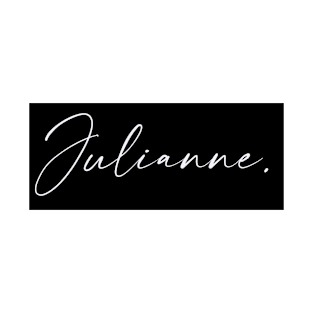 Julianne Name, Julianne Birthday T-Shirt