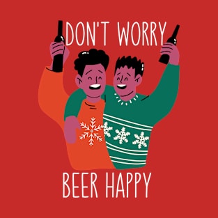 Dont Worry Beer Happy 2 T-Shirt