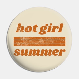 Hot Girl Summer Pin