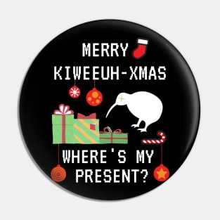 Funny Merry Kiwi Christmas, Where's My Present? Kiwi New Zealand Christmas Celebration Xmas Pin