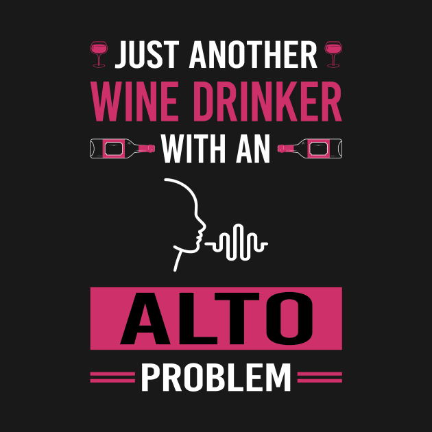 Wine Drinker Alto by Good Day