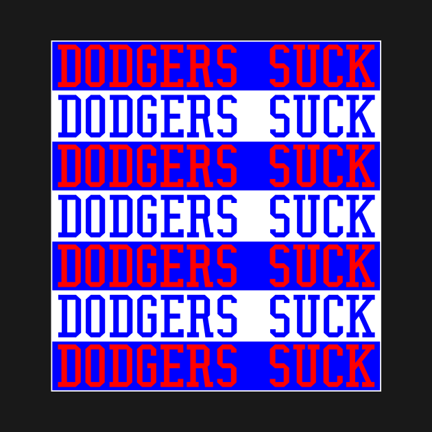 Dodgers Suck by Retro Sports