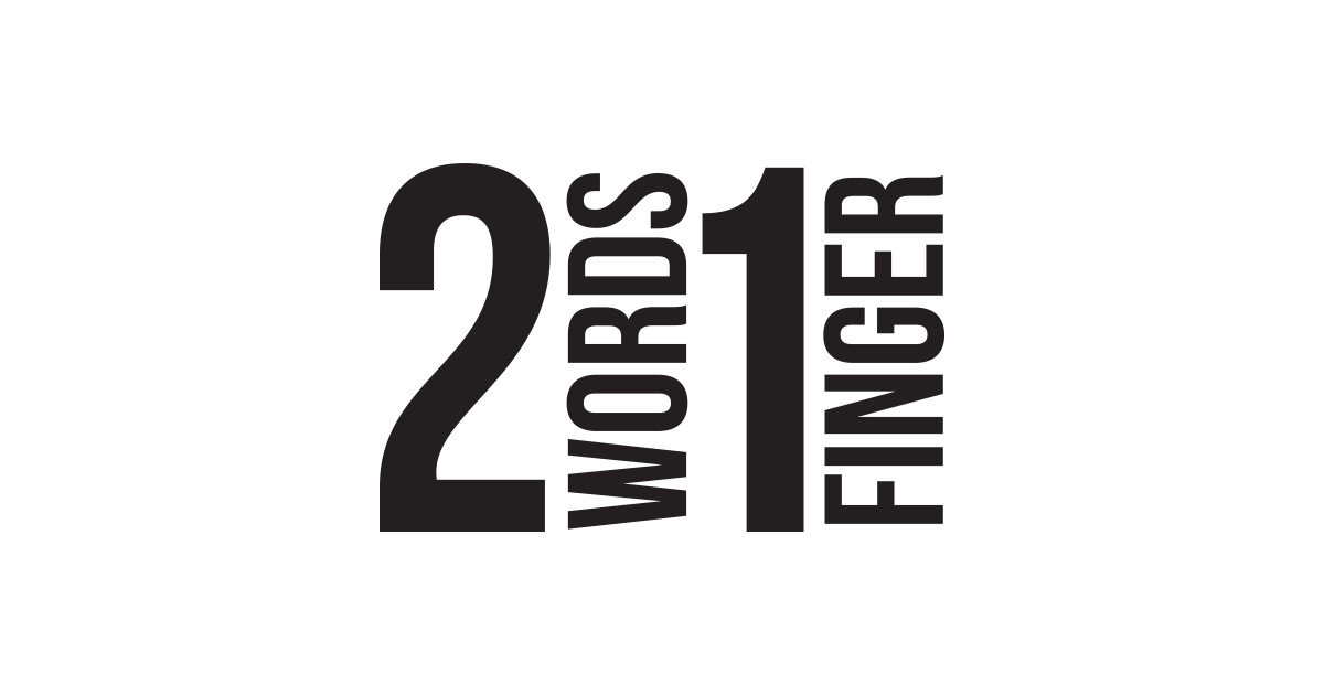 one finger two words t shirt