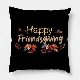 happy friendsgiving gifts Pillow