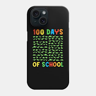 100th DAY OF SCHOOL Teacher Kids 100 Days Dinosaurs Phone Case