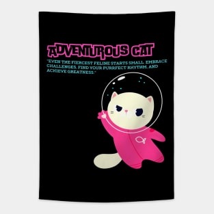 Adventurous Cat (Motivational and Inspirational Quote) Tapestry