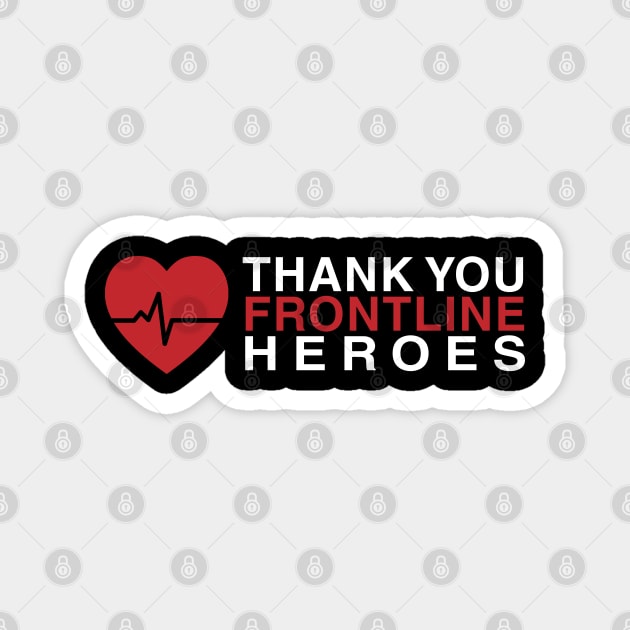 Thank You Frontline Heroes Magnet by stuffbyjlim